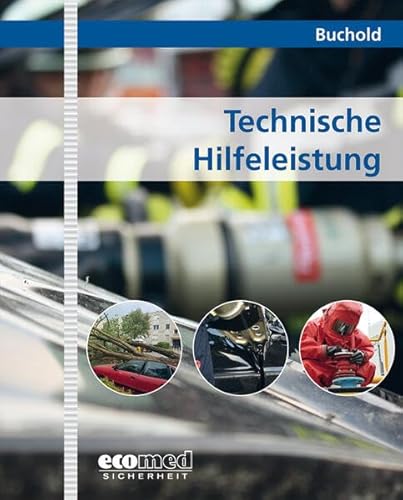 Technische Hilfeleistung (THL) von ecomed Sicherheit