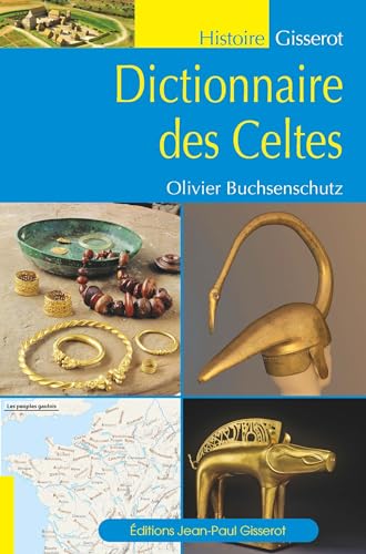 Dictionnaire des Celtes von Editions Gisserot