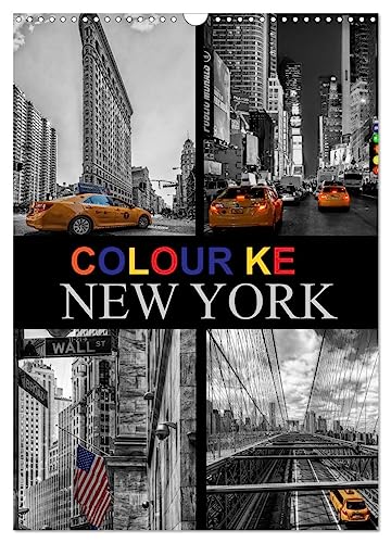 Colour Key in New York (Wall Calendar 2025 DIN A3 portrait), CALVENDO 12 Month Wall Calendar: Impressive photographs from the city that never sleeps. von Calvendo