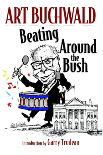 Beating Around the Bush: Political Humor 2000-2006