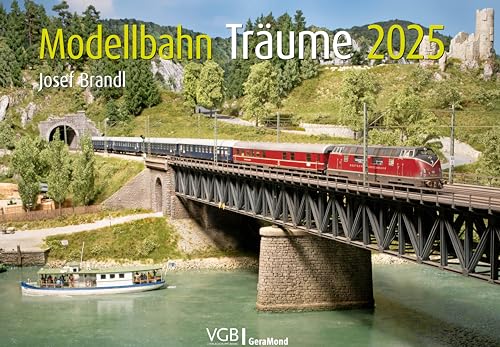 Eisenbahn-Kalender – Modellbahn-Träume 2025: Josef Brandl präsentiert Monat für Monat Traumanlagen für Modellbahnfans. Großformat Wandkalender 49x34cm