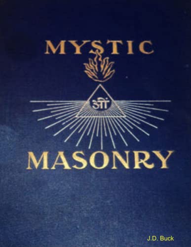 The Symbolism of Freemasonry - or Mystic Masonry
