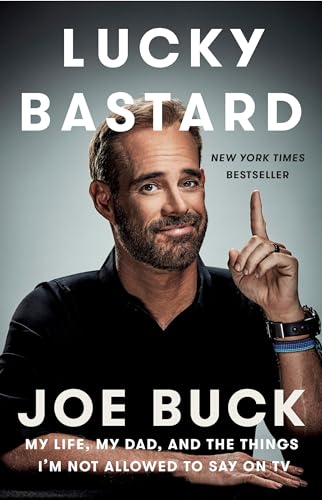Lucky Bastard: My Life, My Dad, and the Things I'm Not Allowed to Say on TV von Dutton
