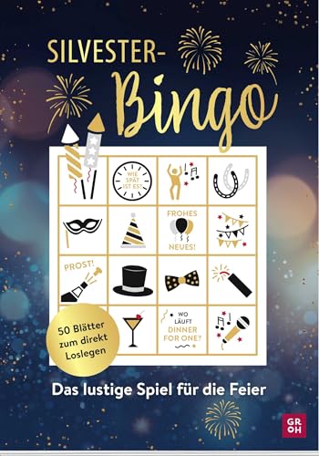 Silvester-Bingo: Das lustige Spiel für die Feier | Lustiger Spielblock mit 50 verschiedenen Bingo-Vorlagen von Groh Verlag