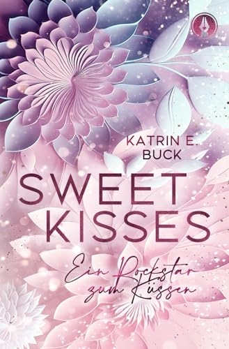 Sweet Kisses: Ein Rockstar zum Küssen (San Antonio Billionaires, Band 16) von Independently published