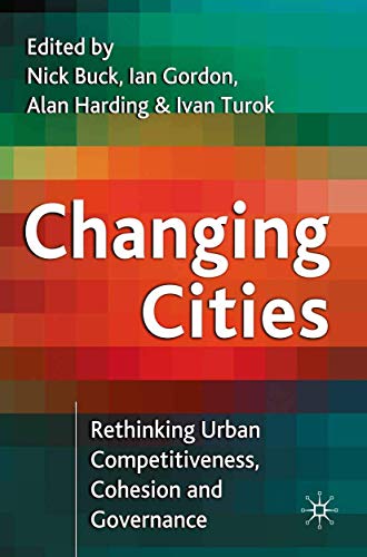 Changing Cities: Rethinking Urban Competitiveness, Cohesion and Governance (Cities Texts) von Red Globe Press