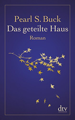 Das geteilte Haus: Roman