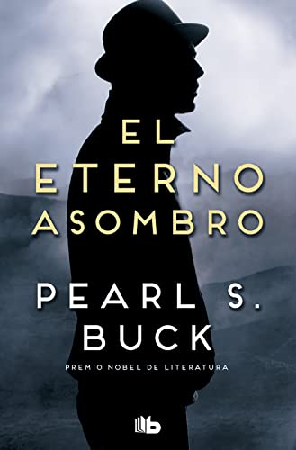 El eterno asombro (Ficción) von B de Bolsillo (Ediciones B)