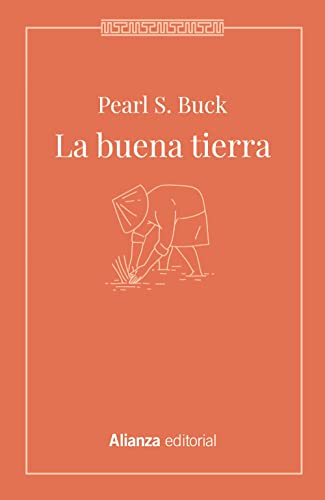 La buena tierra (13/20, Band 648) von Alianza Editorial