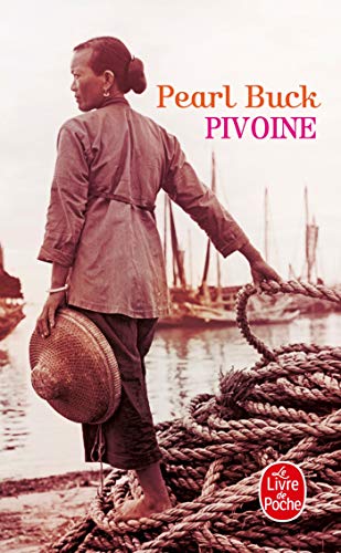 Pivoine (Ldp Litterature) von Le Livre de Poche