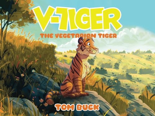 V-Tiger The Vegetarian Tiger von Bellevue Publishers