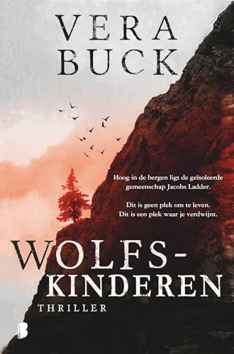 Wolfskinderen: Hoog in de bergen ligt de geïsoleerde gemeenschap Jacobs Ladder. Dit is geen plek om te leven. Dit is een plek waar je verdwijnt. von Boekerij