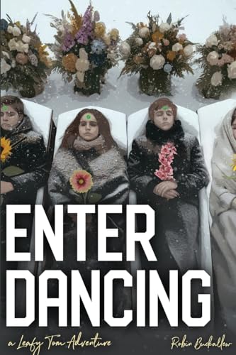 Enter Dancing: A Leafy Tom Adventure von Lulu.com