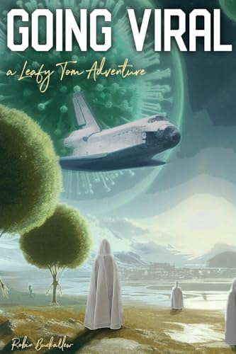 Going Viral: A Leafy Tom Adventure von Lulu