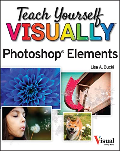 Teach Yourself Visually Photoshop Elements