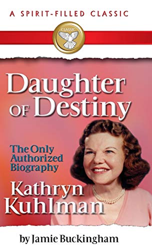 Daughter of Destiny: A Spirit Filled Classic von Destiny Image