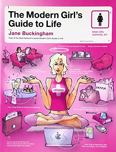 Modern Girl's Guide to Life, The (Modern Girl's Guides)