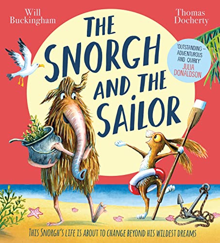 The Snorgh and the Sailor (NE) von Alison Green Books