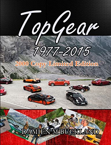 Top Gear; 1977 - 2015; 2000 Copy Limited Edition Top Gear; 1977 - 2015; 2000 Copy Limited Edition