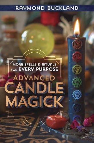 Advanced Candle Magick: More Spells and Rituals for Every Purpose (Llewellyn's Practical Magick Series) von Llewellyn Publications