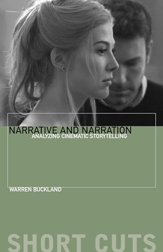 Narrative and Narration: Analyzing Cinematic Storytelling (Short Cuts) von Columbia University Press