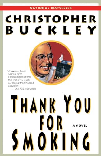 Thank You for Smoking: A Novel von Random House Trade Paperbacks