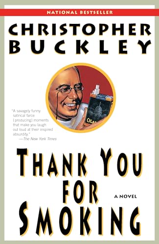 Thank You for Smoking: A Novel