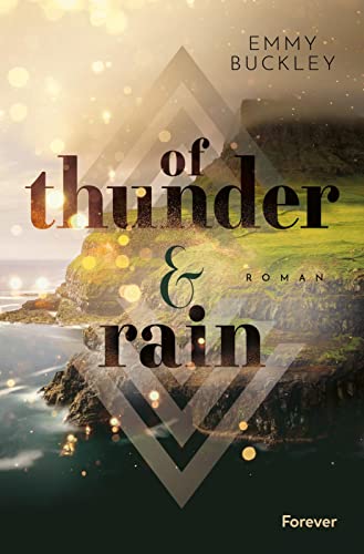 Of Thunder and Rain: Roman | Eine cosy romance auf den Färöer Inseln