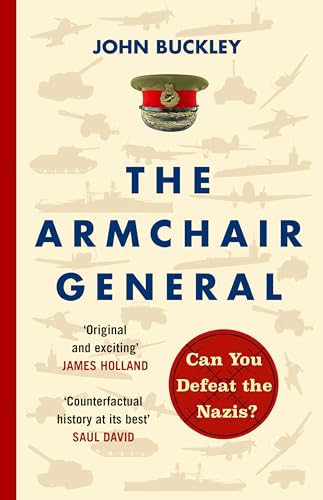 The Armchair General: Can You Defeat the Nazis? (The Armchair General, 1)