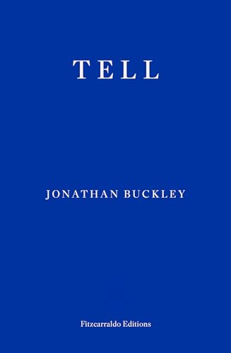 Tell: Jonathan Buckley