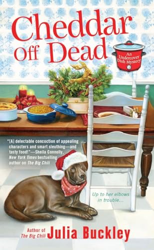 Cheddar Off Dead (An Undercover Dish Mystery, Band 2) von BERKLEY