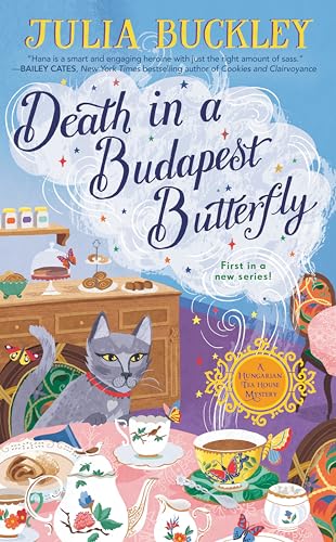 Death in a Budapest Butterfly: A Hungarian Tea House Mystery #1