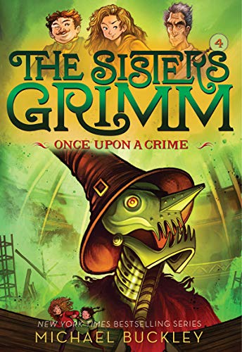 Once upon a Crime: 10th Anniversary Edition (Sisters Grimm, 4)