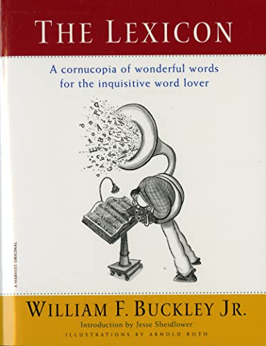The Lexicon: A Cornucopia of Wonderful Words for the Inquisitive Word Lover von Mariner Books