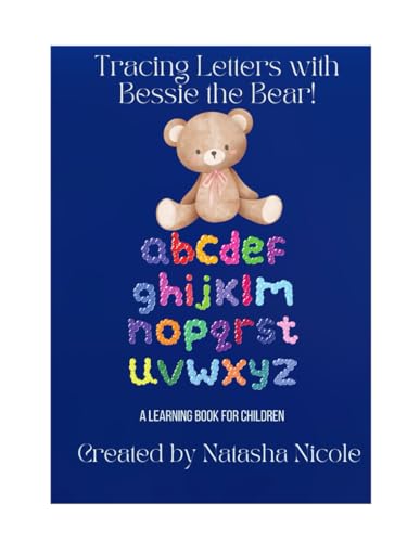 Tracing Numbers with Bessie the Bear (Bessie the Bear Series) von Independently published