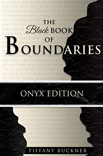 The Black Book of Boundaries: Onyx Edition von Anointed Fire