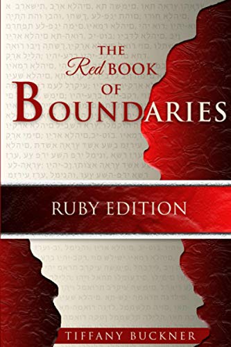 The Red Book of Boundaries: Ruby Edition von Anointed Fire