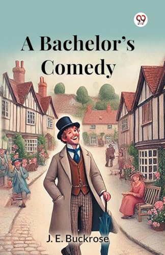 A Bachelor's Comedy