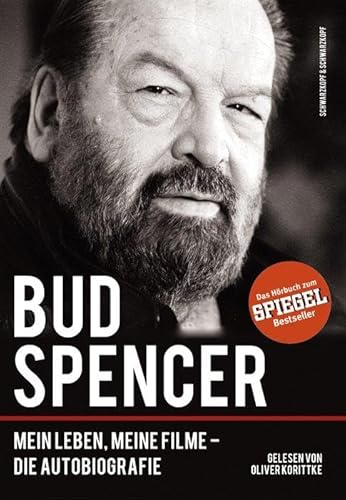 Bud Spencer - Das Hörbuch zum SPIEGEL-Bestseller: Mein Leben, meine Filme - Die Autobiografie Bud Spencer - Das Hörbuch zum SPIEGEL-Bestseller: Mein Leben, meine Filme - Die Autobiografie