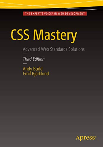 CSS Mastery: Advanced Web Standards Solutions von Apress