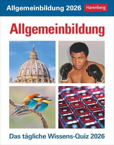 Allgemeinbildung Tagesabreißkalender 2026 - Das tägliche Wissens-Quiz: Quiz-Kalender mit spannenden Fragen für jeden Tag. Abreißkalender 2026 mit ... 2026 (Wissenskalender Harenberg) von Harenberg