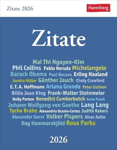 Zitate Tagesabreißkalender 2026: Kalender zum Aufstellen mit Zitaten und Kurzbiografien berühmter Persönlichkeiten. Tages-Tischkalender 2026 mit klugen Lebenssprüchen (Wissenskalender Harenberg) von Harenberg