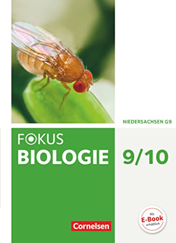 Fokus Biologie - Neubearbeitung - Gymnasium Niedersachsen G9 - 9./10. Schuljahr: Schulbuch von Cornelsen Verlag GmbH