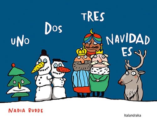 Uno dos tres, Navidad es (Prelectores) von KALANDRAKA EDICIONES S.L