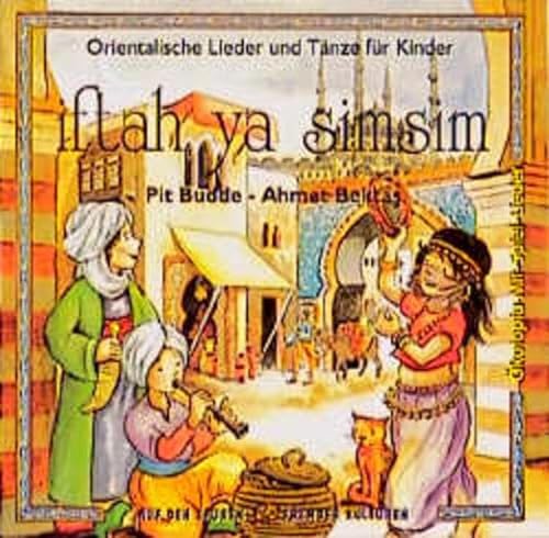 iftah ya simsim. CD: Orientalische Lieder und Tänze für Kinder (Ökotopia Mit-Spiel-Lieder)