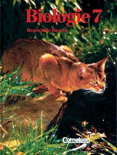 Biologie, Realschule Bayern, 7. Jahrgangsstufe von Cornelsen Verlag