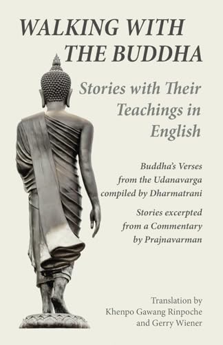 Walking With The Buddha: Stories with Their Teachings in English von Independently published