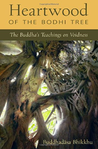Heartwood of the Bodhi Tree: The Buddha's Teaching on Voidness von Wisdom Publications