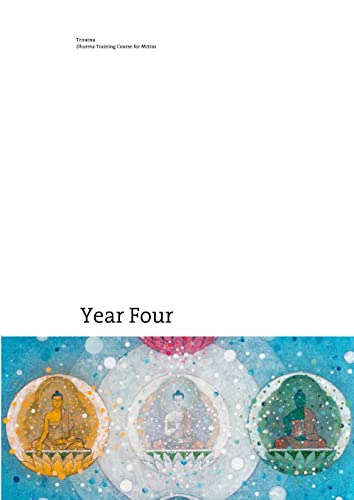 Dharma Training Course Year Four von Lulu
