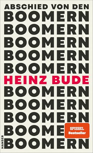 Abschied von den Boomern von Carl Hanser Verlag GmbH & Co. KG